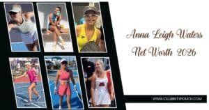 Anna Leigh Waters Net Worth